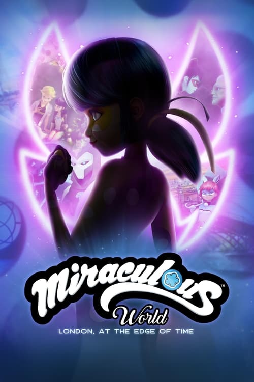 Miraculous World, London: At the Edge of Time movie review - mp4movies