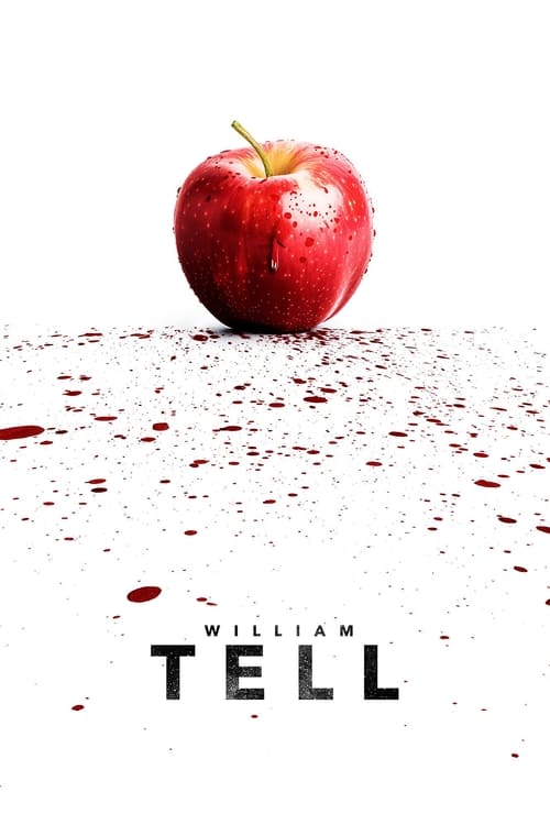 William Tell movie review - mp4movies