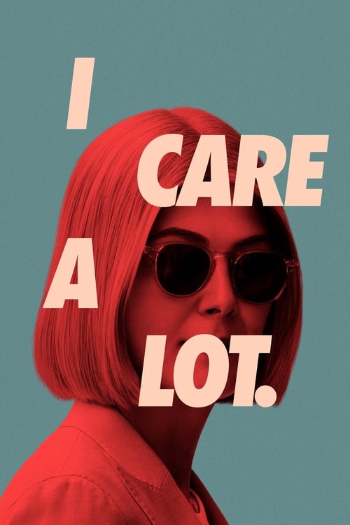I Care a Lot movie review - mp4movies