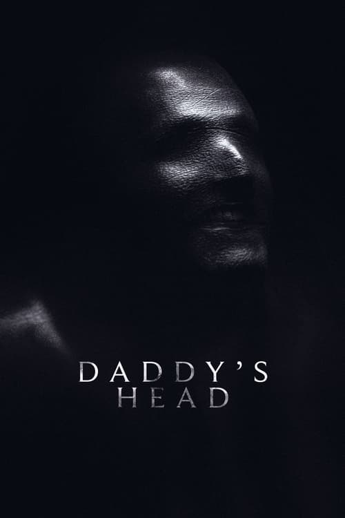 Daddy’s Head movie review - mp4 movies