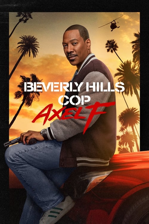 Beverly Hills Cop: Axel F movie review - mp4 movies