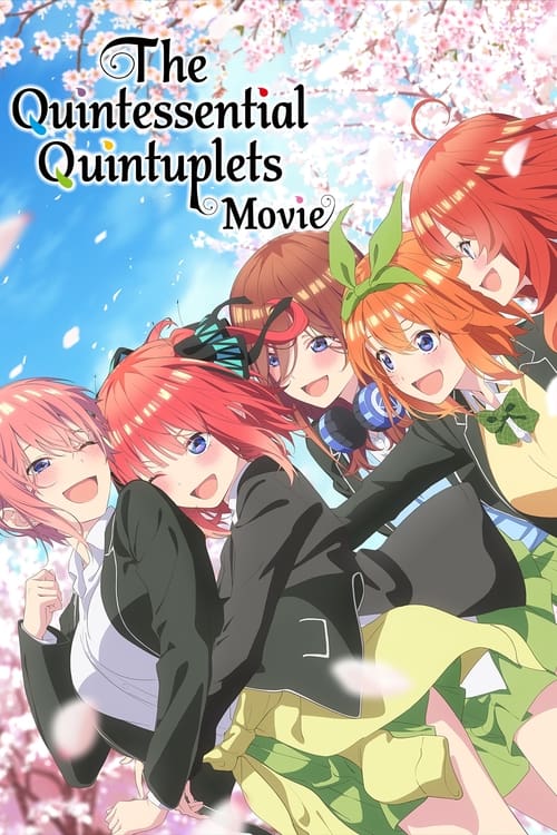 The Quintessential Quintuplets Movie movie review - mp4movies