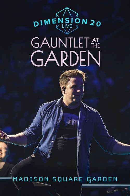 Dimension 20 Live: Gauntlet at the Garden movie review - mp4movies