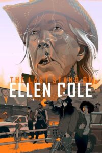 The Last Stand of Ellen Cole Movie mp4movies The Last Stand of Ellen Cole Movie mp4movies