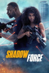 Shadow Force Movie mp4movies Shadow Force Movie mp4movies