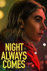 Night Always Comes Movie mp4movies Night Always Comes Movie mp4movies