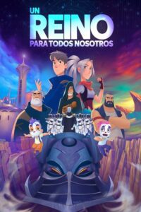 Un Reino Para Todos Nosotros Movie mp4movies Un Reino Para Todos Nosotros Movie mp4movies