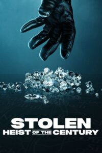 Stolen: Heist of the Century Movie mp4movies Stolen: Heist of the Century Movie mp4movies