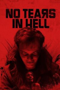 No Tears in Hell Movie mp4movies No Tears in Hell Movie mp4movies