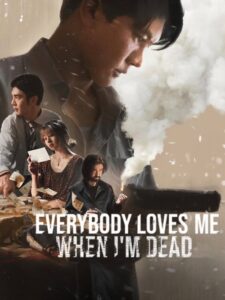 Everybody Loves Me When I’m Dead Movie mp4movies Everybody Loves Me When I’m Dead Movie mp4movies