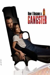 How I Became a Gangster Movie mp4movies How I Became a Gangster Movie mp4movies